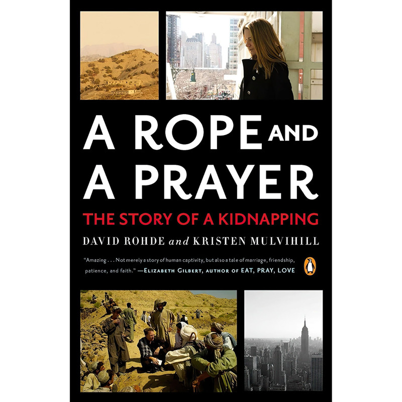 قیمت و خرید کتاب A Rope and a Prayer اثر David Rohde and Kristen
