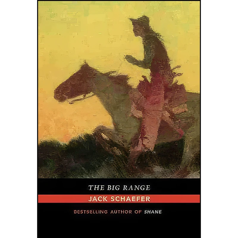 کتاب The Big Range اثر Jack Schaefer انتشارات University of New Mexico Press