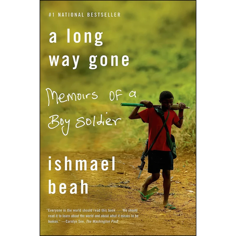 کتاب A Long Way Gone اثر Ishmael Beah انتشارات Sarah Crichton Books