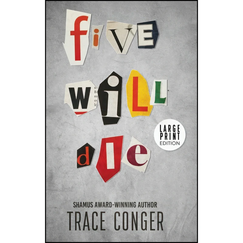 کتاب Five Will Die اثر Trace Conger انتشارات Black Mill Books