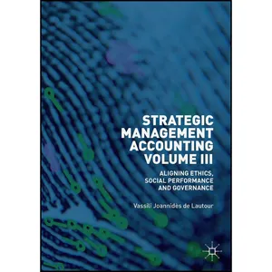 کتاب Strategic Management Accounting, Volume III اثر Vassili Joannid egrave s de Lautour انتشارات بله