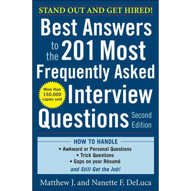 کتاب Best Answers to the 201 Most Frequently Asked Interview Questions, Second Edition اثر Matthew DeLuca and Nanette DeLuca انتشارات McGraw Hill