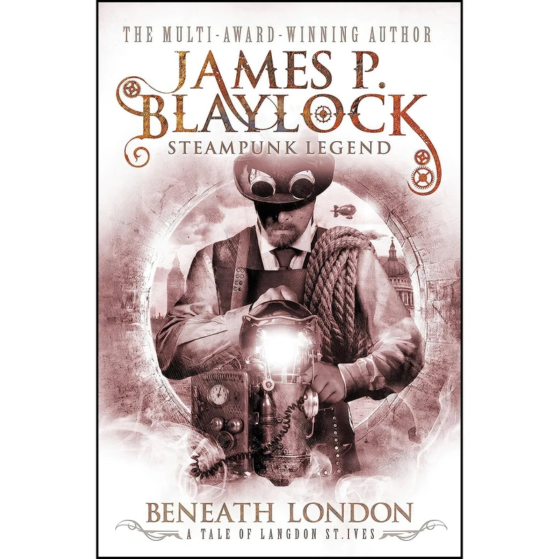 کتاب Beneath London  اثر James P. Blaylock انتشارات Titan Books