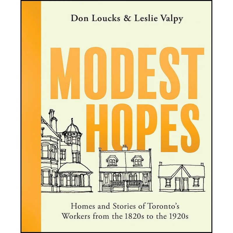 کتاب Modest Hopes اثر Don Loucks and Leslie Valpy انتشارات Dundurn Press