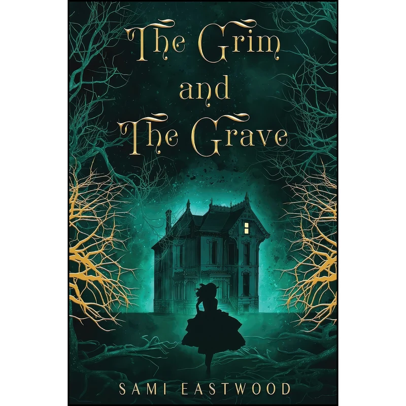 کتاب The Grim and The Grave اثر Sami Eastwood انتشارات Mailekai Publishing