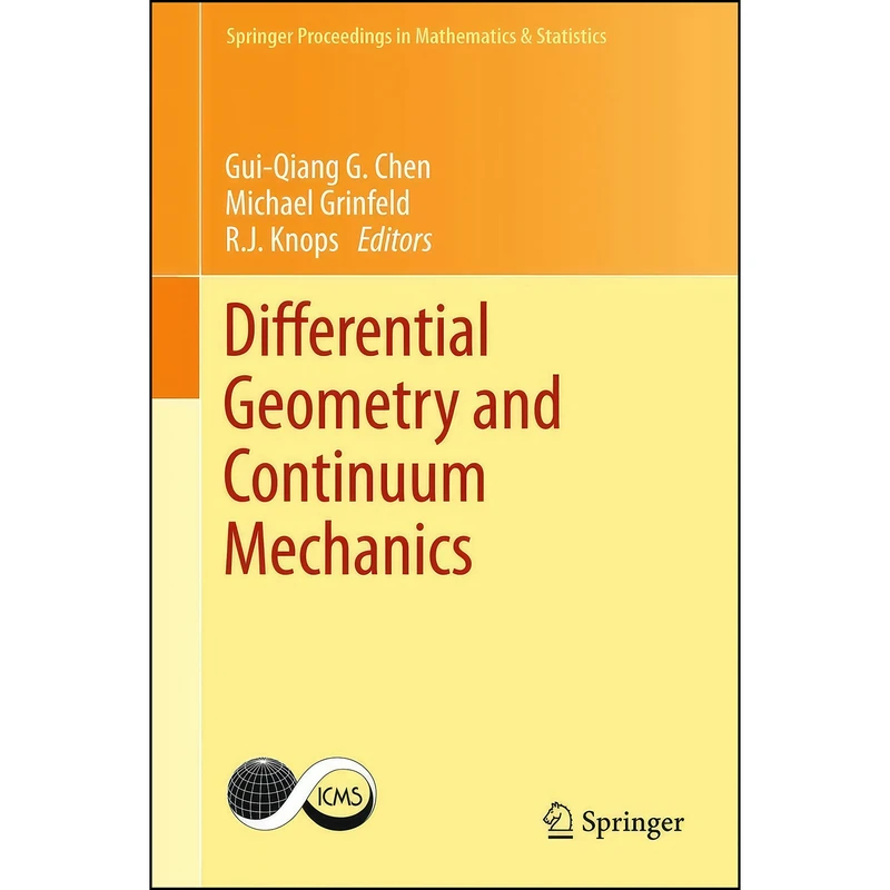 کتاب Differential Geometry and Continuum Mechanics  اثر جمعي از نويسندگان انتشارات Springer