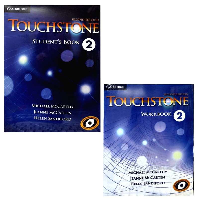 کتاب TOUCHSTONE 2 second edition اثر جمعی از نویسندگان انتشارات کمبریدج 2 جلدی کتاب TOUCHSTONE 2 second edition اثر جمعی از نویسندگان انتشارات کمبریدج 2 جلدی