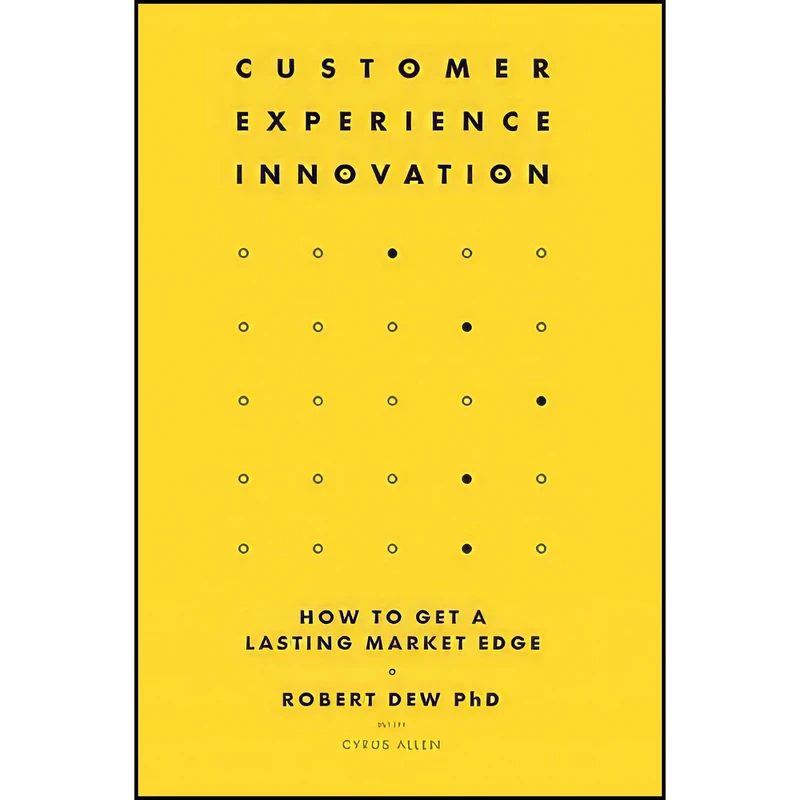 کتاب Customer Experience Innovation اثر Robert Dew انتشارات Emerald Publishing