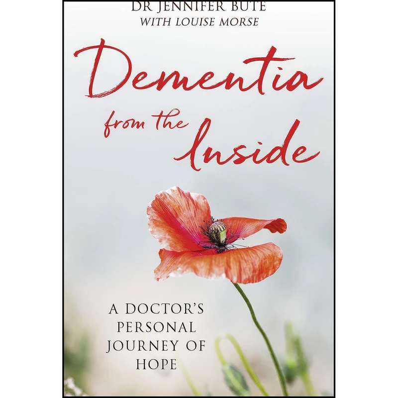 کتاب Dementia from the Inside اثر Dr Jennifer Bute and Louise Morse انتشارات SPCK Publishing