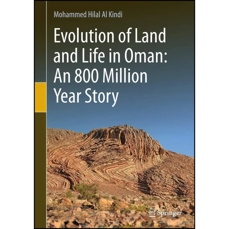 کتاب Evolution of Land and Life in Oman اثر Mohammed Hilal Al Kindi انتشارات Springer