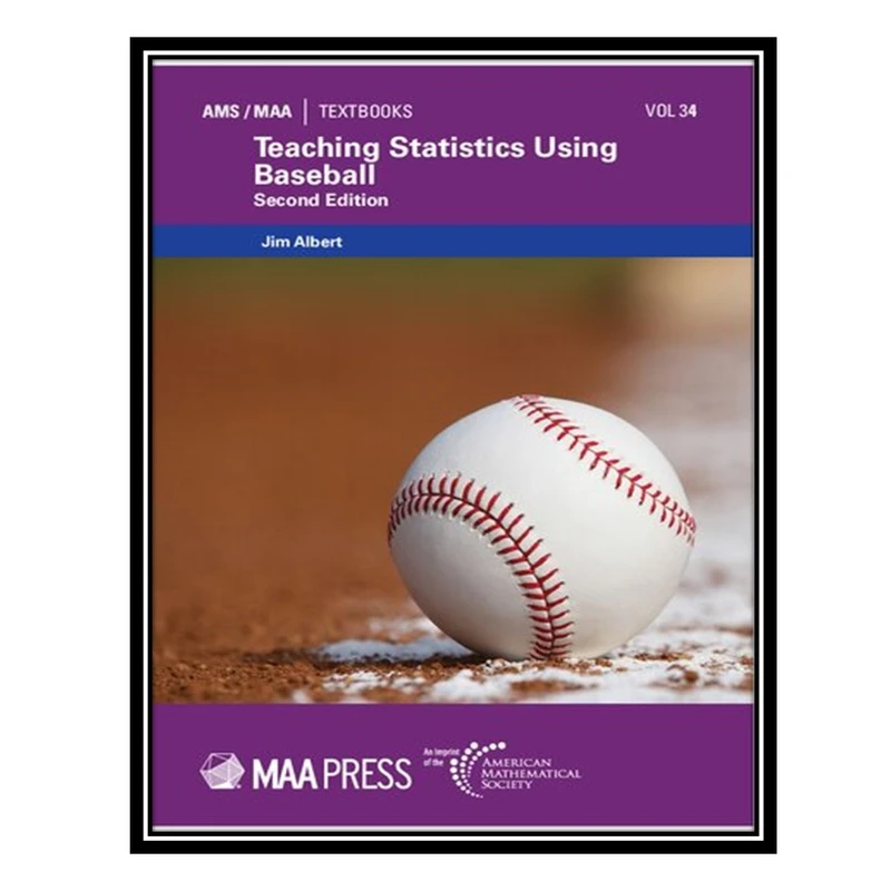 کتاب Teaching Statistics Using Baseball اثر Jim Albert انتشارات مؤلفین طلایی