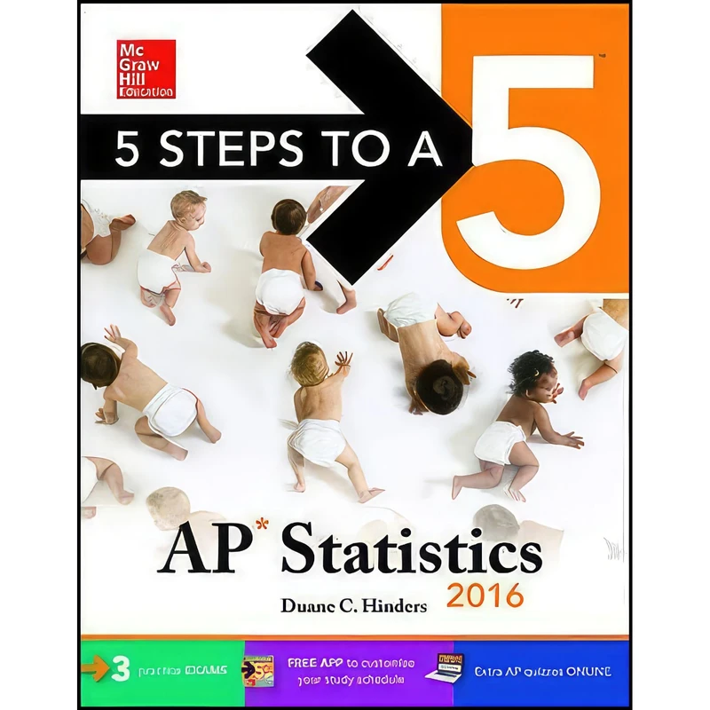 کتاب 5 Steps to a 5 AP Statistics 2016  اثر Duane C. Hinders انتشارات McGraw-Hill Education