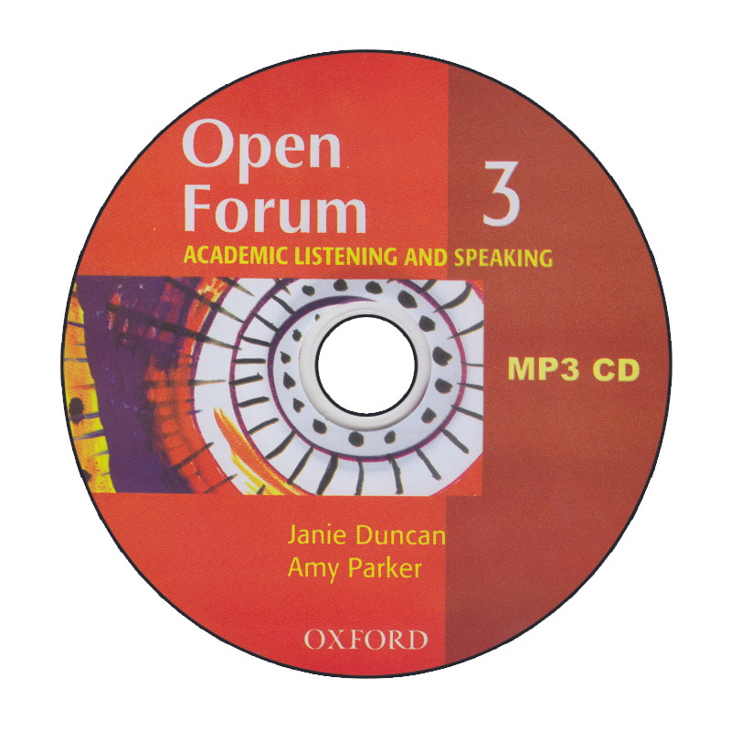 کتاب Open Forum 3 Academic Listening and Speaking اثر Janie Duncan And Amy Parker انتشارات الوندپویان کتاب Open Forum 3 Academic Listening and Speaking اثر Janie Duncan And Amy Parker انتشارات الوندپویان