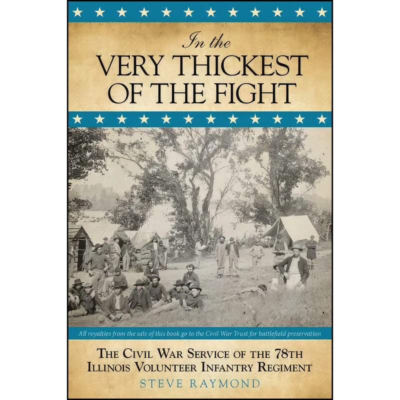 کتاب In the Very Thickest of the Fight اثر Steve Raymond انتشارات Globe Pequot
