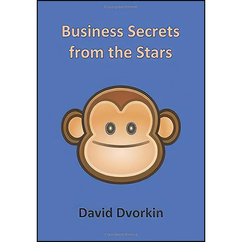 کتاب Business Secrets from the Stars اثر David Dvorkin انتشارات David Dvorkin