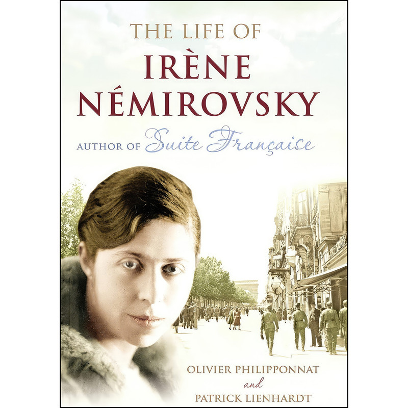 کتاب The Life of Irene Nemirovsky اثر جمعي از نويسندگان انتشارات Chatto Windus