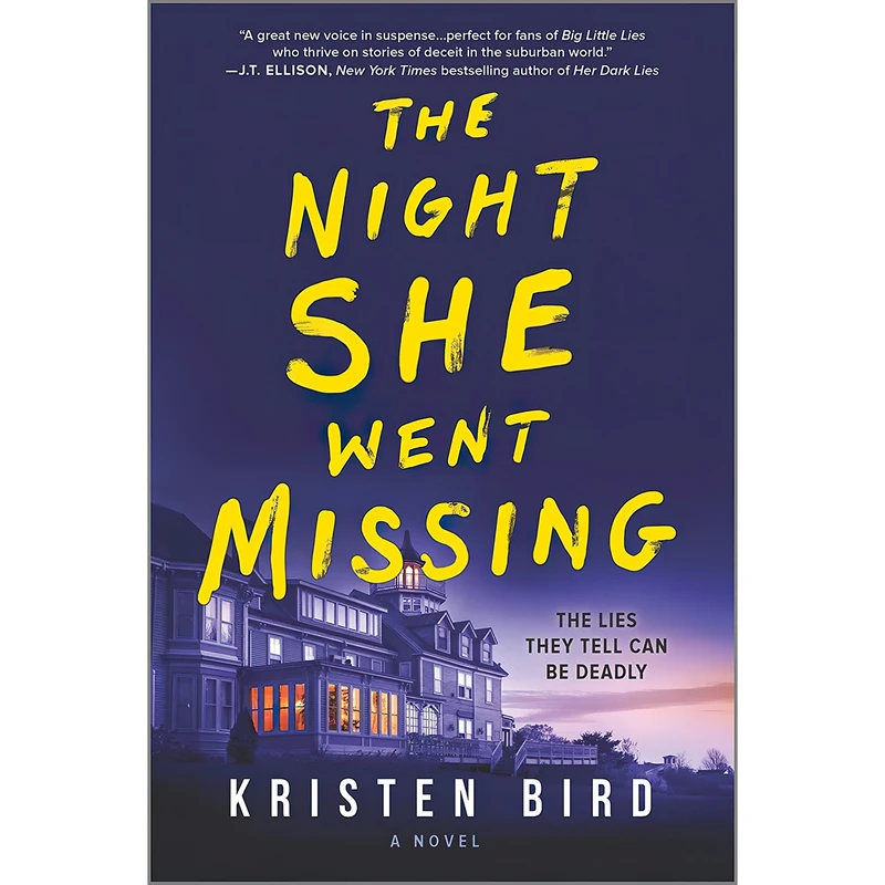 کتاب The Night She Went Missing اثر Kristen Bird انتشارات MIRA