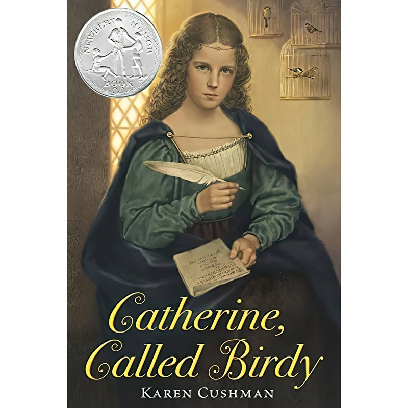 کتاب Catherine, Called Birdy اثر Karen Cushman انتشارات Clarion Books