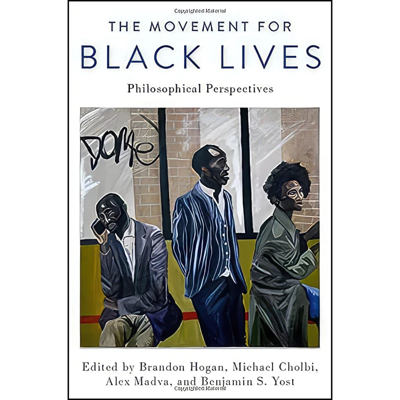 کتاب The Movement for Black Lives اثر جمعی از نویسندگان انتشارات Oxford University Press