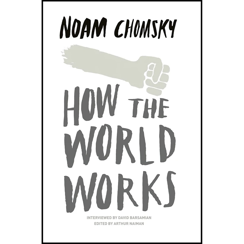 کتاب How the World Works اثر Noam Chomsky انتشارات Hamish Hamilton