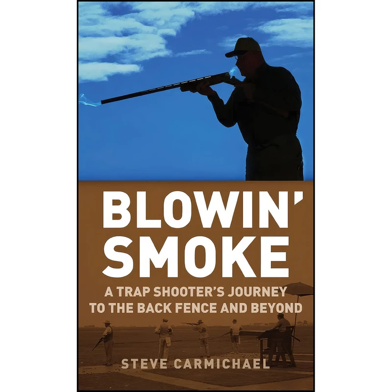 کتاب Blowin Smoke اثر Steve Carmichael انتشارات Gatekeeper Press