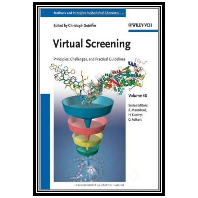 کتاب Virtual Screening: Principles, Challenges, and Practical Guidelines volume 48 اثر جمعی از نویسندگان انتشارات مؤلفین طلایی