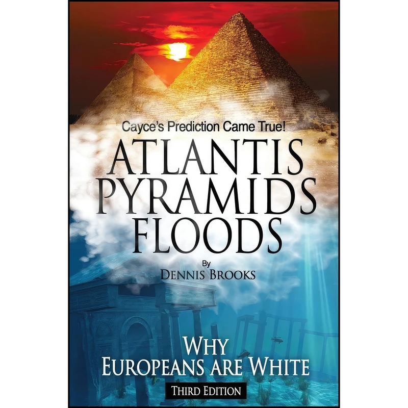 کتاب Atlantis Pyramids Floods اثر Dennis Brooks انتشارات Lulu.com