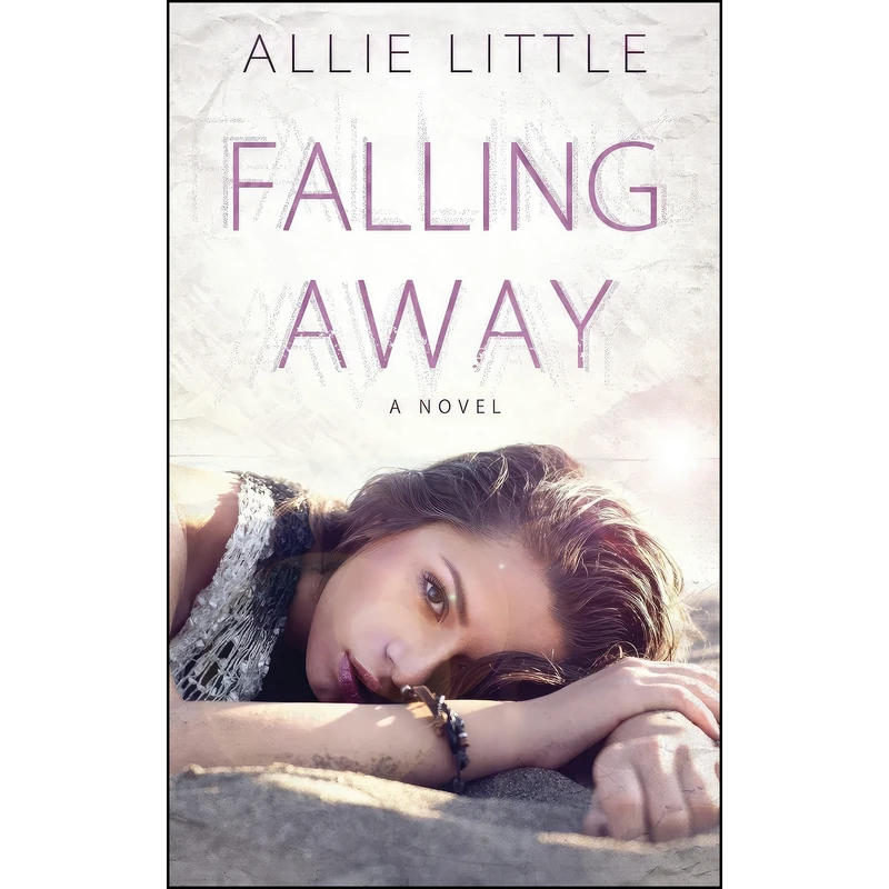 کتاب Falling Away اثر Allie Little انتشارات تازه ها