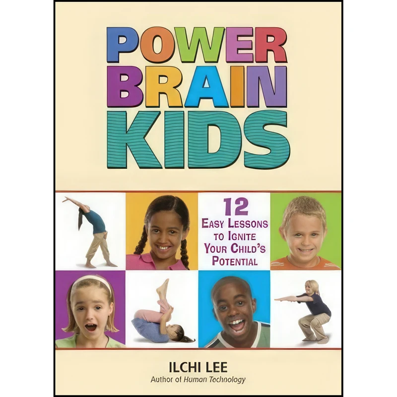 کتاب Power Brain Kids اثر Ilchi Lee انتشارات Healing Society, Inc.