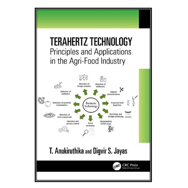  کتاب Terahertz Technology اثر T. Anukiruthika and Digvir S. Jayas انتشارات مؤلفين طلايي
