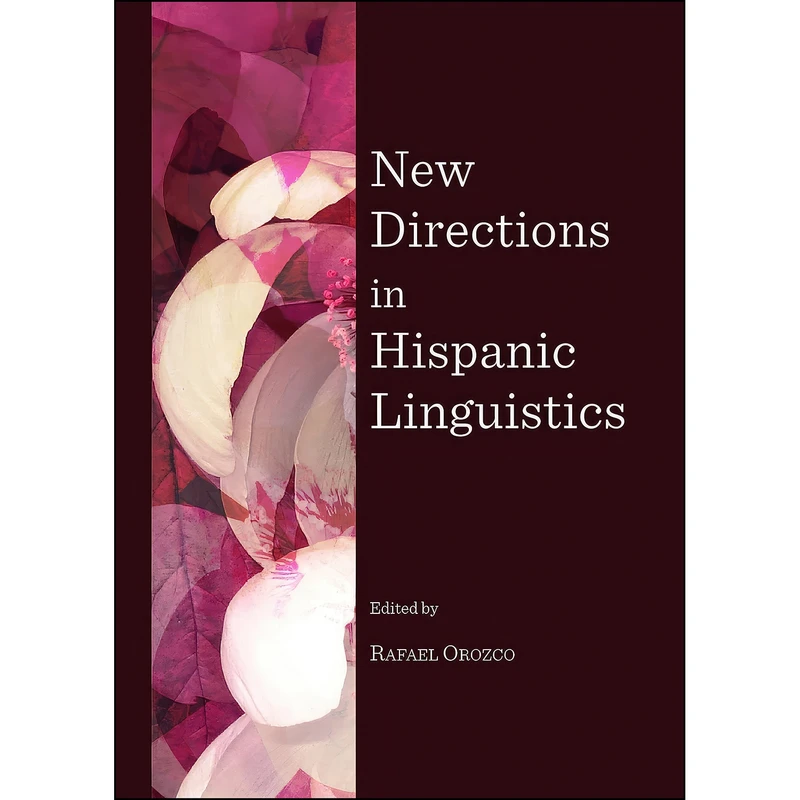 کتاب New Directions in Hispanic Linguistics اثر Rafael Orozco انتشارات Cambridge Scholars Publishing