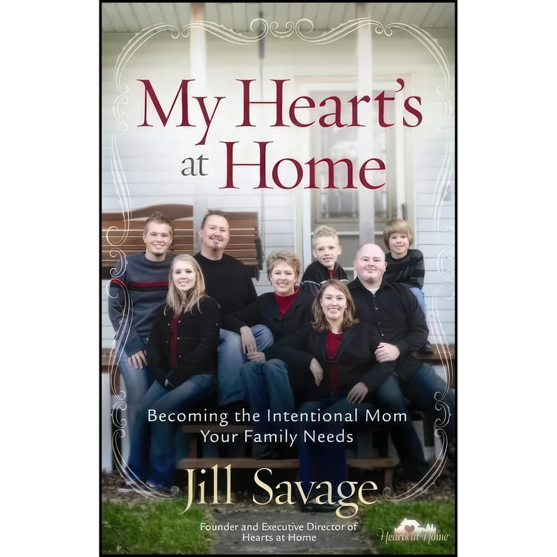 کتاب My Hearts at Home اثر Jill Savage انتشارات Harvest House Publishers