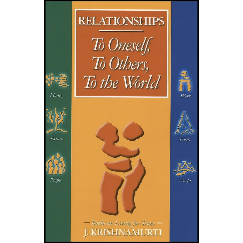 کتاب Relationships اثر J. Krishnamurti and J. Krishnamurti انتشارات K Publications