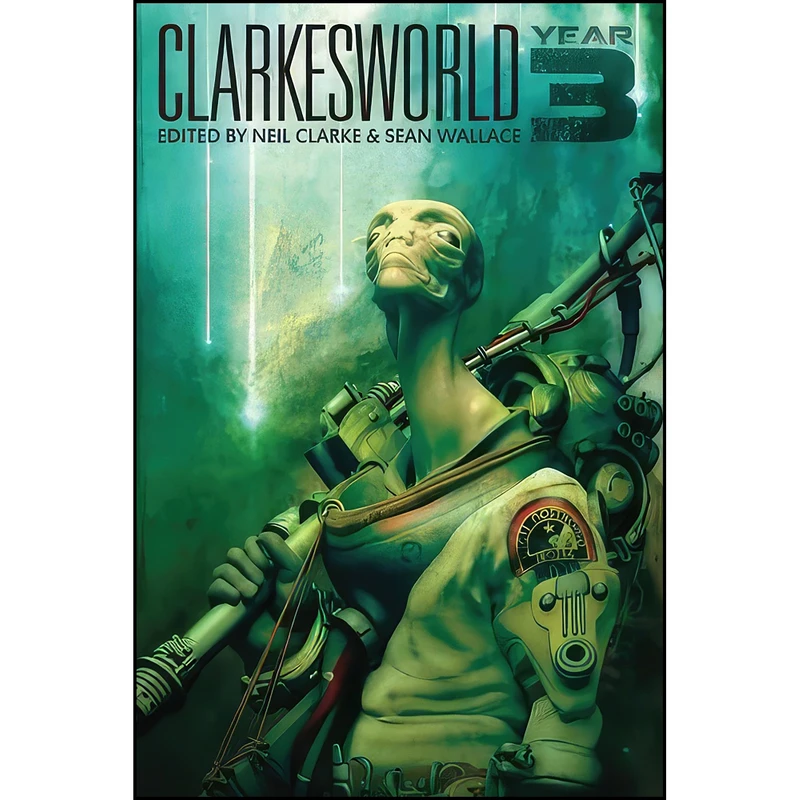 کتاب Clarkesworld اثر Neil Clarke and Sean Wallace انتشارات تازه ها