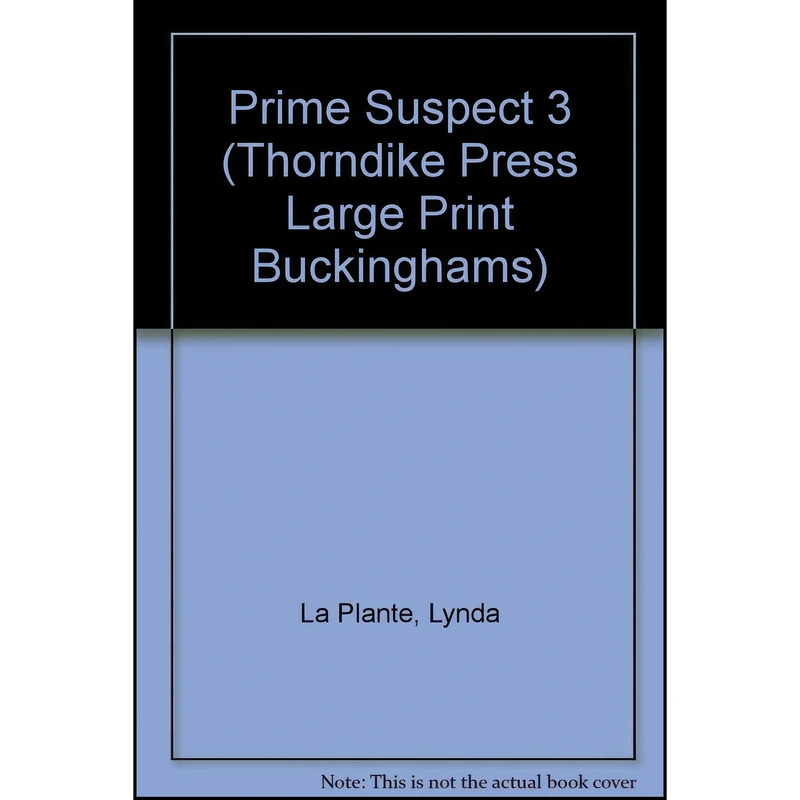 کتاب Prime Suspect 3 اثر Lynda La Plante and Lynda Cs Plante انتشارات Thorndike Pr