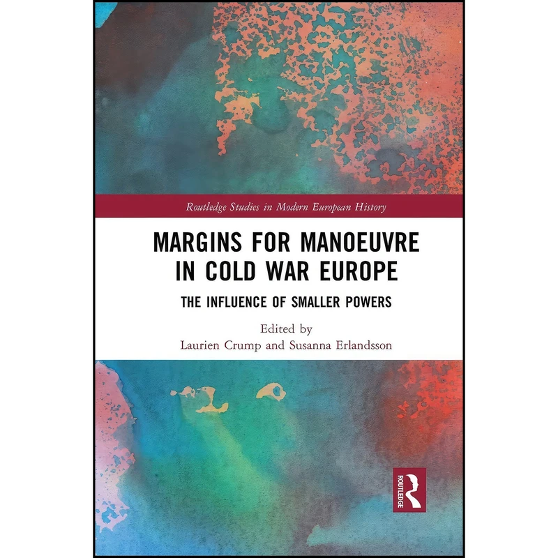 کتاب Margins for Manoeuvre in Cold War Europe  اثر جمعي از نويسندگان انتشارات Routledge