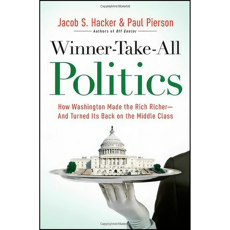 کتاب Winner-Take-All Politics اثر Paul Pierson and Jacob S. Hacker انتشارات Simon & Schuster