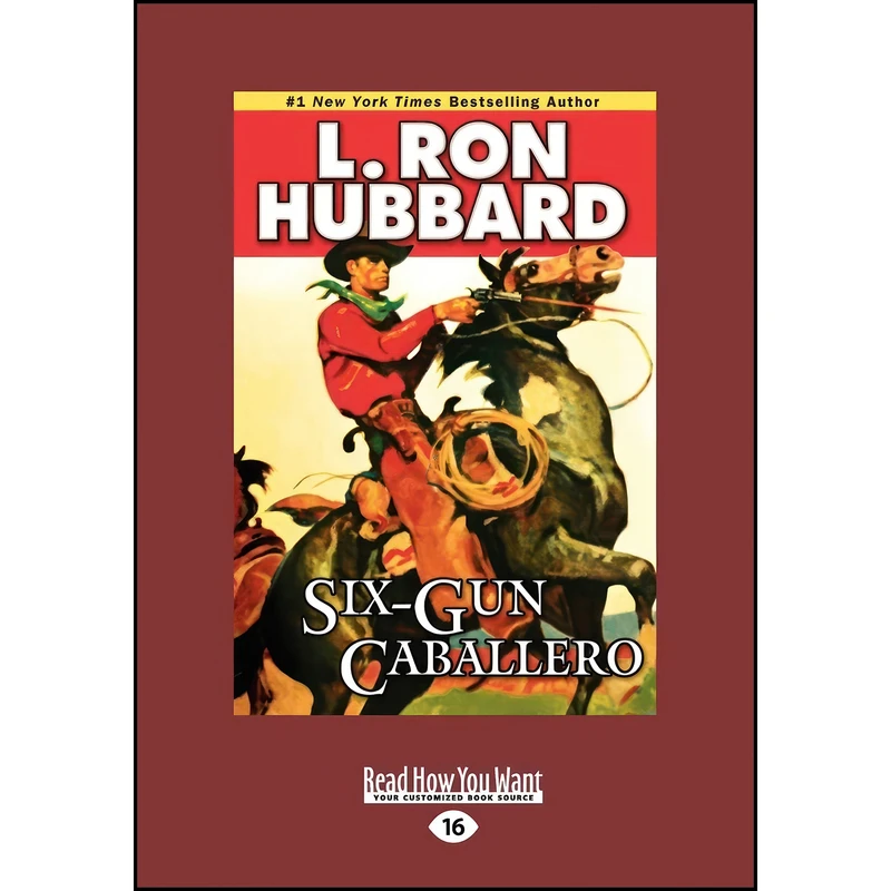 کتاب Six-Gun Caballero اثر L. Ron Hubbard انتشارات تازه ها