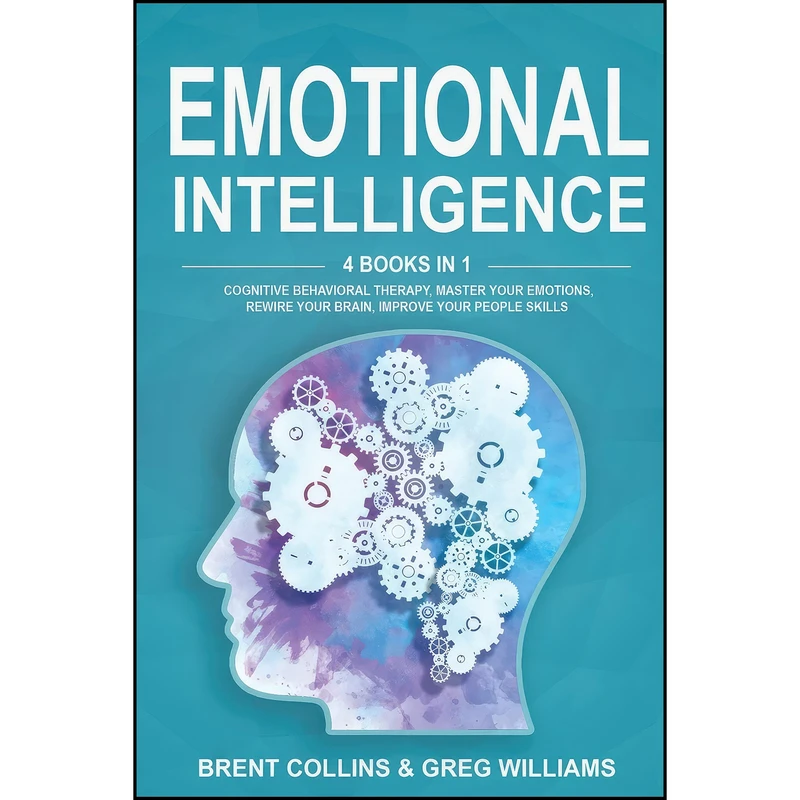 کتاب Emotional Intelligence اثر Brent Collins انتشارات Smart Digital Performance Ltd