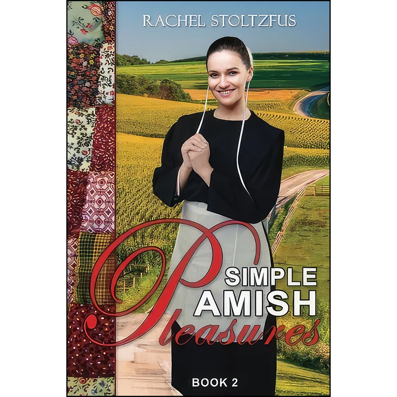 کتاب Simple Amish Pleasures  اثر Rachel Stoltzfus انتشارات تازه ها