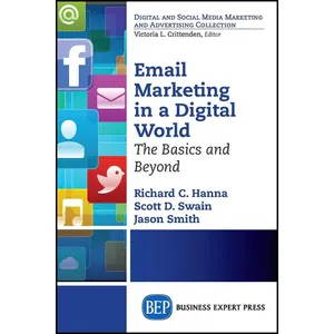 کتاب Email Marketing in a Digital World  اثر Richard C. Hanna انتشارات Business Expert Press