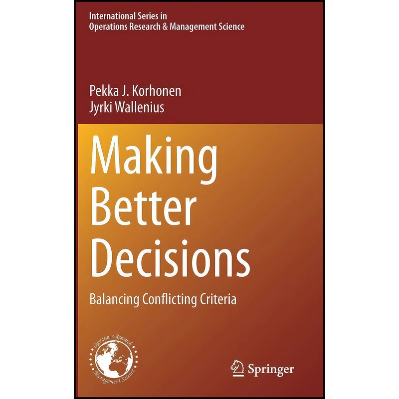 کتاب Making Better Decisions اثر جمعي از نويسندگان انتشارات Springer