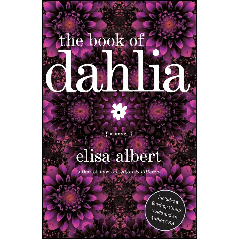 کتاب The Book of Dahlia اثر Elisa Albert انتشارات تازه ها