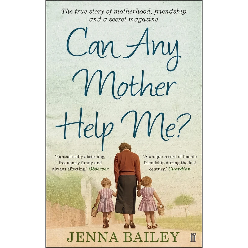 کتاب Can Any Mother Help Me? اثر Jenna Bailey انتشارات Faber & Faber