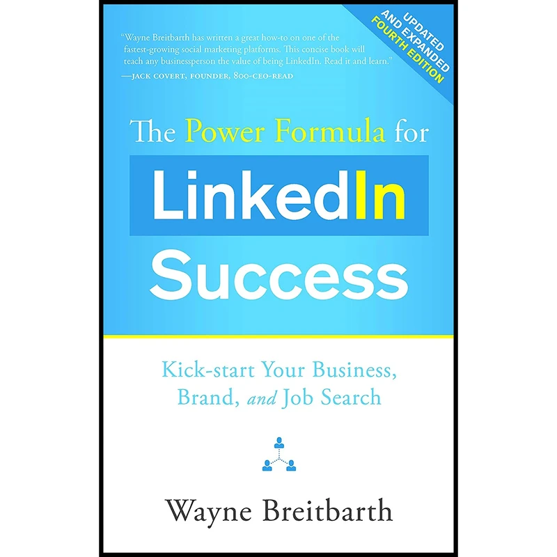 کتاب The Power Formula for LinkedIn Success اثر Wayne Breitbarth انتشارات Greenleaf Book Group Press