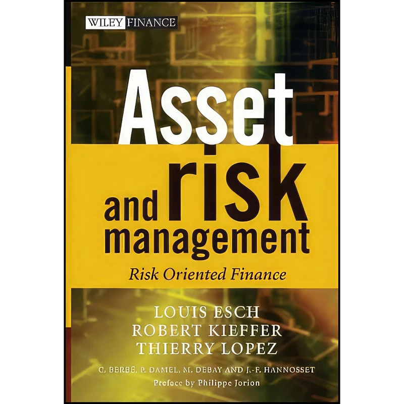 کتاب Asset   Risk Management اثر جمعي از نويسندگان انتشارات Wiley