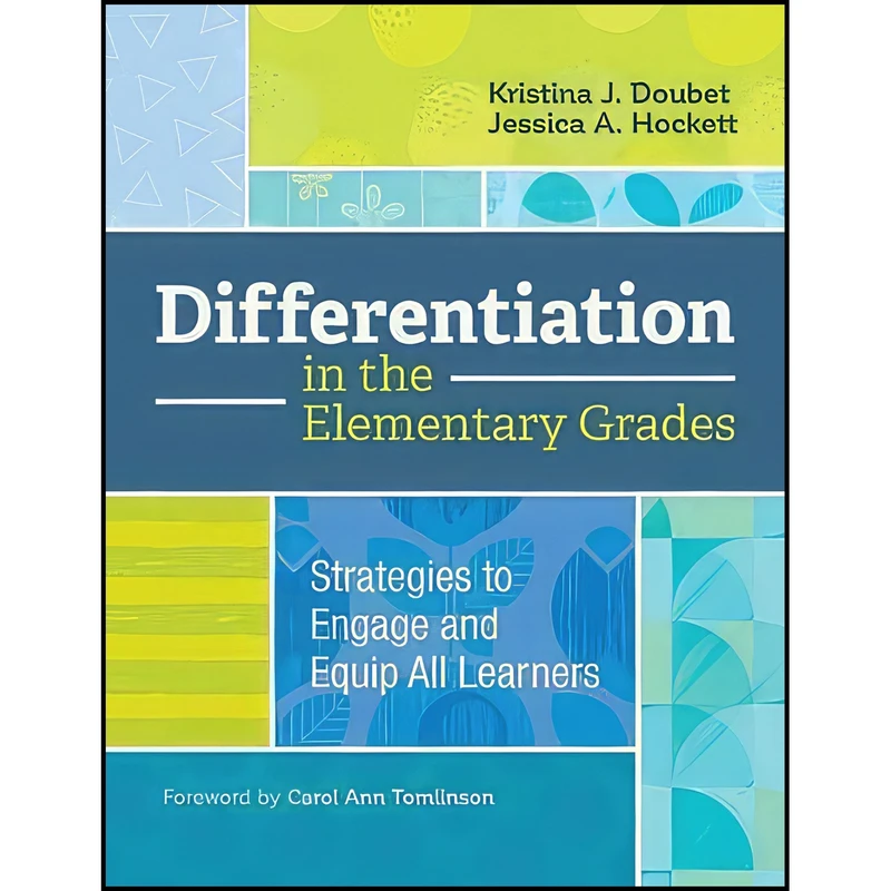 کتاب Differentiation in the Elementary Grades اثر Kristina J. Doubet and Jessica A. Hockett انتشارات ASCD