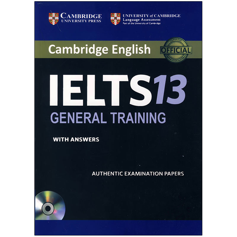 کتاب IELTS Cambridge 13 General اثر جمعی از نویسندگان انتشارات کمبریج