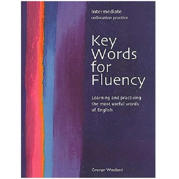 کتاب Key Words for Fluency Intermediate اثرGeorge Woolard انتشارات Thompson
