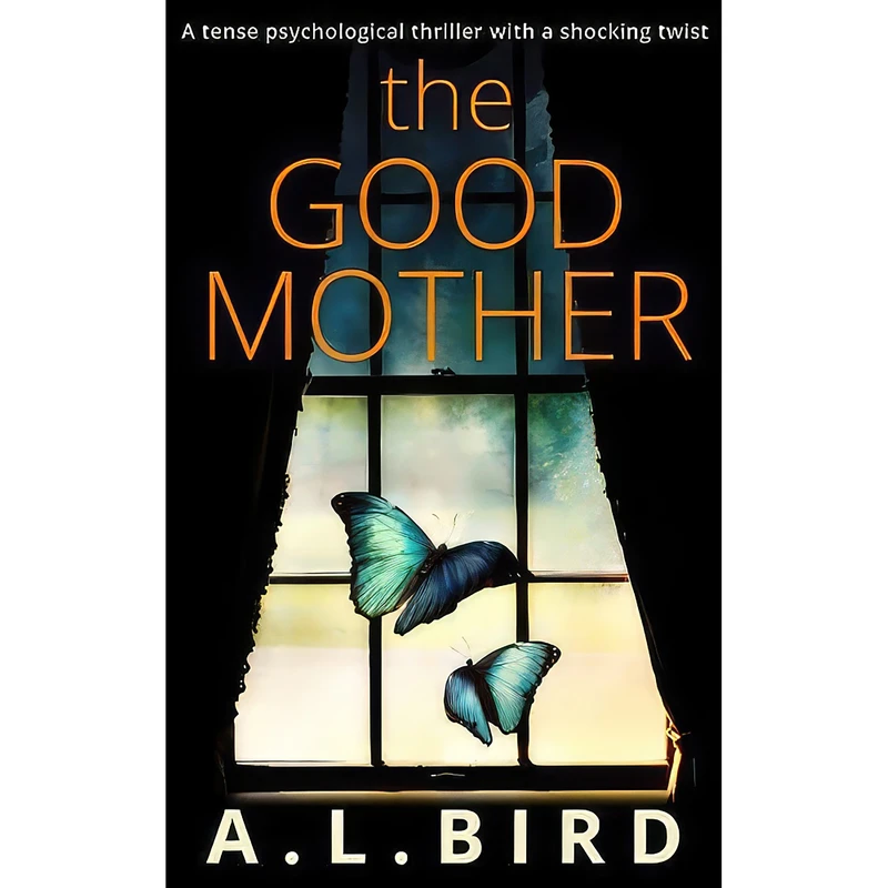 کتاب The Good Mother اثر A. L. Bird انتشارات HarperCollins Publishers